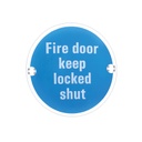 Fire Door Keep Locked Shut - Door Signage